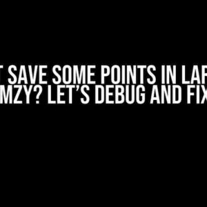 Can't save some points in Laravel Grimzy? Let’s Debug and Fix it!